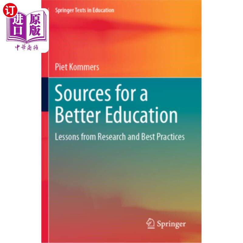 海外直订Sources for a Better Education: Lessons from Research and Best Practices 更好教育的来源:来自研究和最佳实践