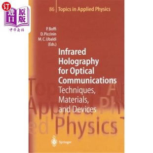 光通信用红外全息术 Materials Holography for Optical 海外直订医药图书Infrared and Techniques Communications Device