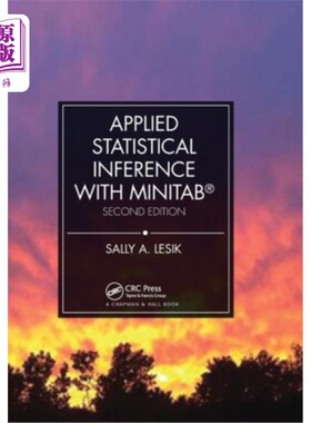 海外直订Applied Statistical Inference with Minitab(r), Second Edition 应用统计推断与Minitab(r)，第二版