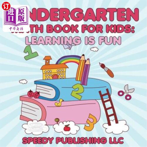 海外直订Kindergarten Math Book for Kids: Learning Is Fun 幼儿园儿童数学书：学习很有趣