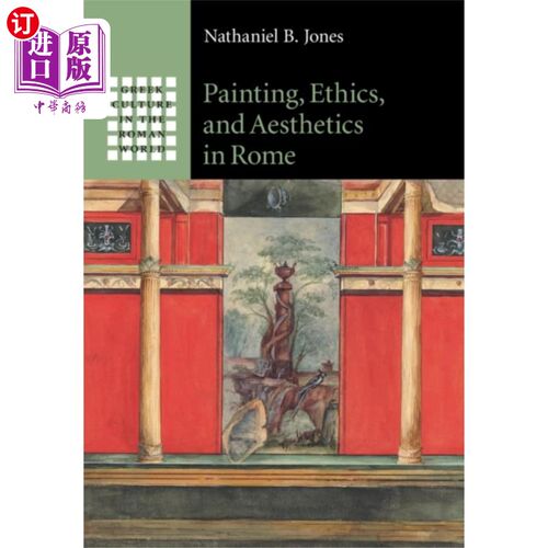 海外直订Painting, Ethics, and Aesthetics in Rome 罗马的绘画、伦理和美学