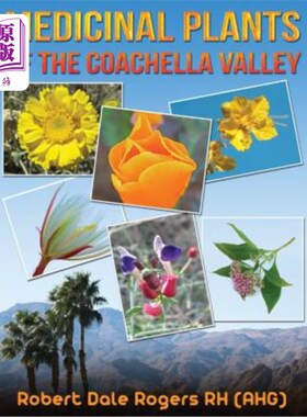 海外直订医药图书Medicinal Plants Of The Coachella Valley 科切拉山谷的药用植物