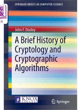 海外直订A Brief History of Cryptology and Cryptographic Algorithms 密码学和密码算法简史