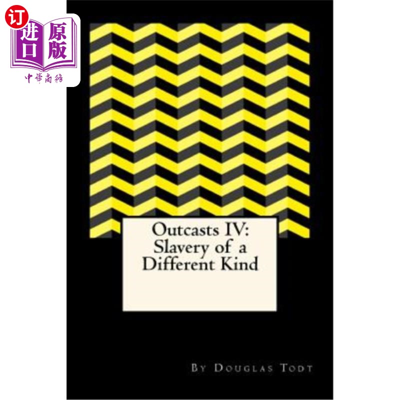 海外直订Outcasts IV: Slavery of a Different Kind 《弃儿IV:另一种奴役