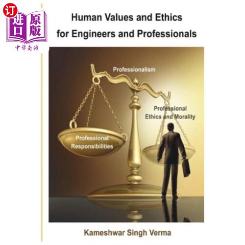 海外直订Human Values and Ethics for Engineers and Professionals 工程师和专业人员的人类价值观和伦理