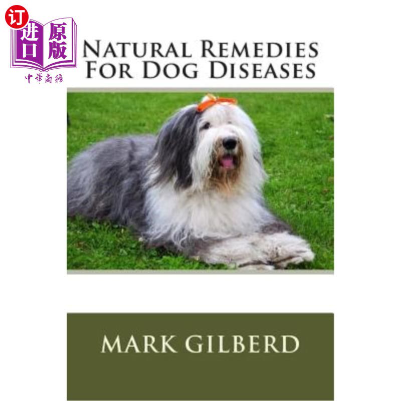 海外直订医药图书Natural Remedies For Dog Diseases 治疗狗病的自然疗法