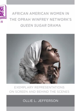 海外直订African American Women in the Oprah Winfrey Netw... 非裔美国妇女在奥普拉温弗瑞的女王糖戏剧