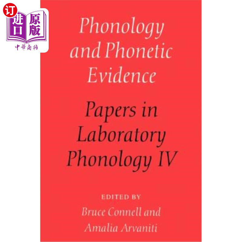 海外直订Phonology and Phonetic Evidence: Papers in Laboratory Phonology IV 音韵学与语音证据：实验音韵学论文四