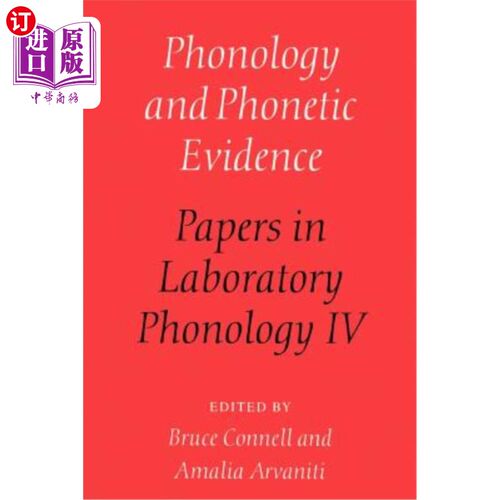 海外直订Phonology and Phonetic Evidence: Papers in Laboratory Phonology IV 音韵学与语音证据：实验音韵学论文四