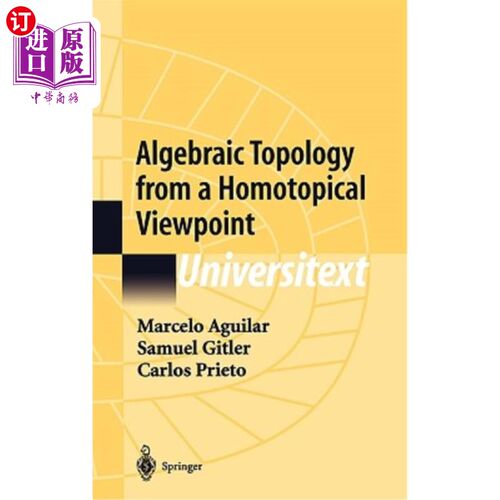 Algebraic Topology from a Homotopical Viewpoint 从同伦观点看代数拓扑【中商原版】【中商原版】