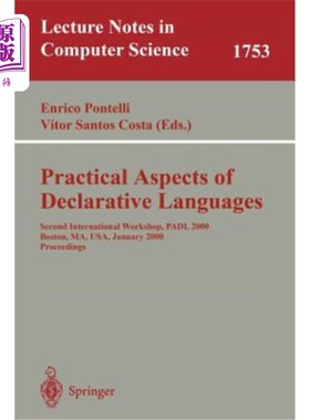 海外直订Practical Aspects of Declarative Languages: Second International Workshop, Padl  声明性语言的实用方面:第2届国