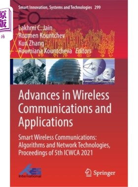 海外直订Advances in Wireless Communications and Applications: Smart Wireless Communicati 无线通信与应用进展:智能无线通