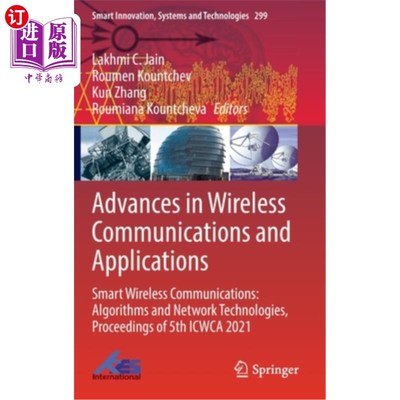 海外直订Advances in Wireless Communications and Applications: Smart Wireless Communicati 无线通信与应用进展:智能无线通
