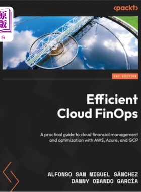 海外直订Efficient Cloud FinOps: A practical guide to cloud financial management and opti 高效的云FinOps