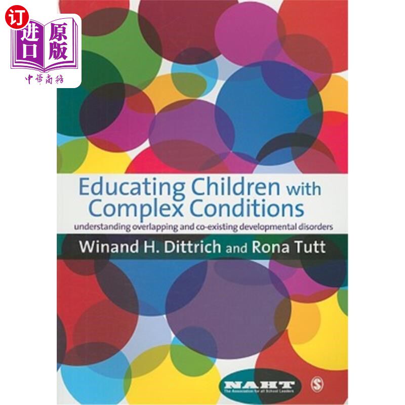 海外直订Educating Children with Complex Conditions: Understanding Overlapping & Co-Exist 教育患有复杂疾病的儿童：理解重