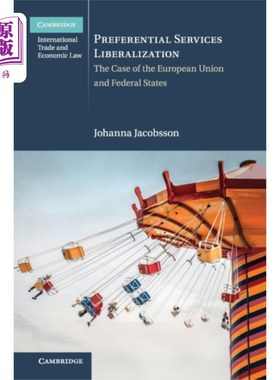 海外直订Preferential Services Liberalization 优惠服务自由化