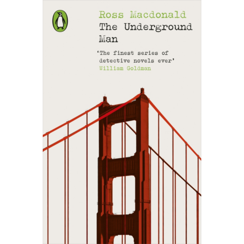 预售 企鹅经典犯罪推理系列 地下人 The Underground Man 英文原版 Ross Macdonald 罗斯麦克唐纳 国际流行小说【中商原版】