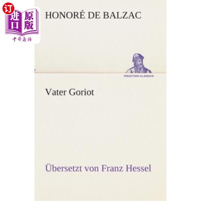 海外直订德语 Vater Goriot 瓦特戈里奥特