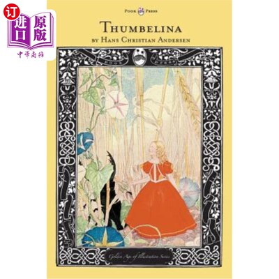 海外直订Thumbelina - The Golden Age of Illustration Series 图梅丽娜-插图系列的黄金时代