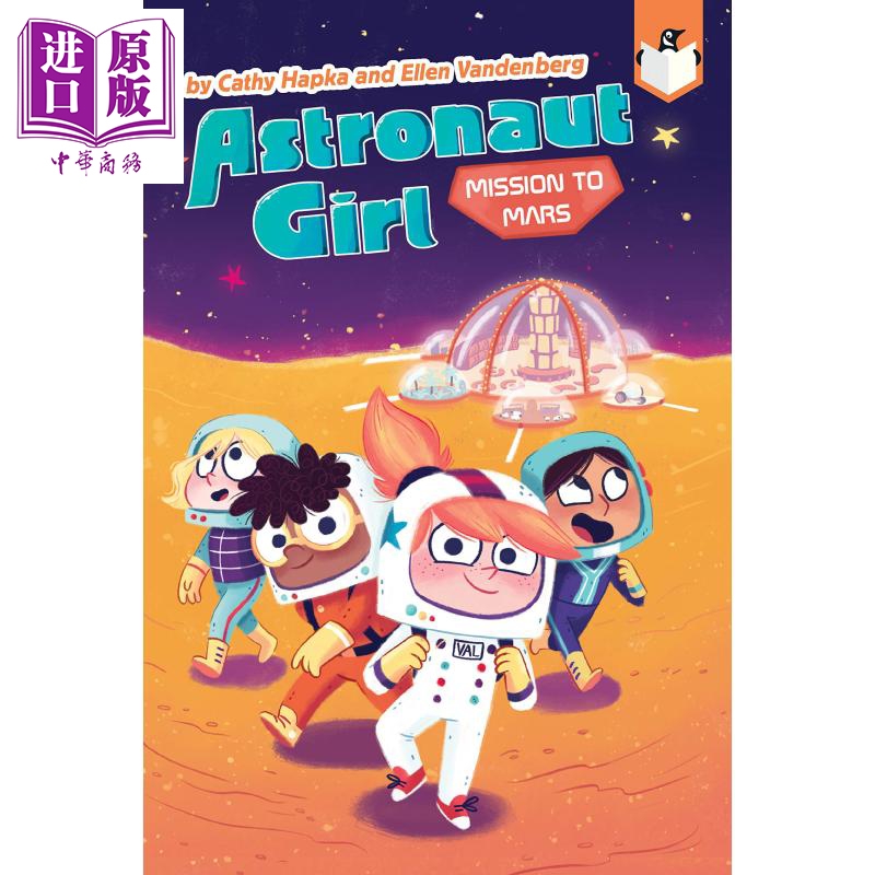 现货 Mission to Mars 4 兰登桥梁小读本 小小太空人4 英文原版 进口图书 儿童早期章节书 6-8岁 Penguin企鹅【中商原版】