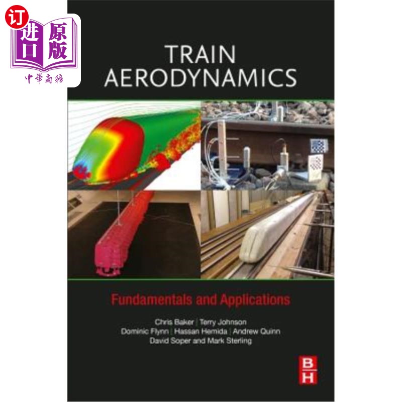 海外直订Train Aerodynamics: Fundamentals and Applications 列车空气动力学基础与应用