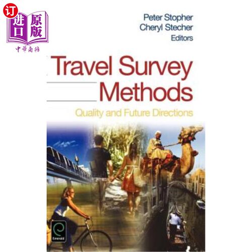 海外直订Travel Survey Methods: Quality and Future Directions 旅行调查方法：质量和未来方向