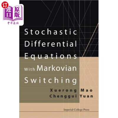 海外直订Stochastic Differential Equations With Markovian Switching 具有马尔可夫切换的随机微分方程