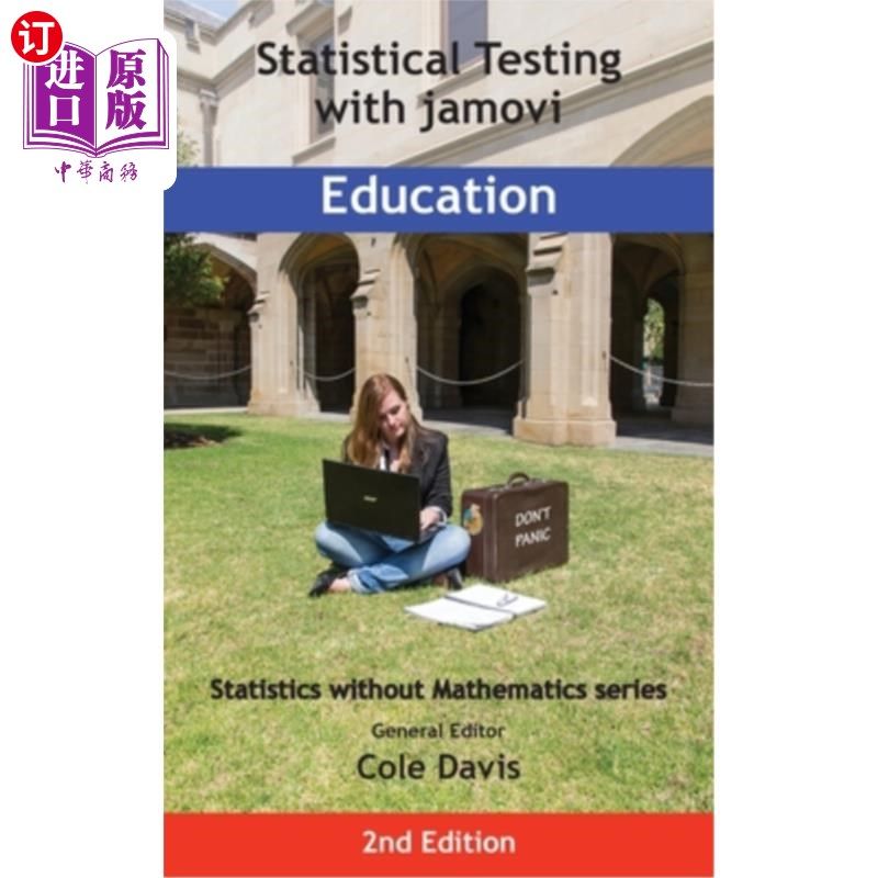 海外直订Statistical Testing with jamovi Education: Second Edition 统计测试与jamovi教育:第二版