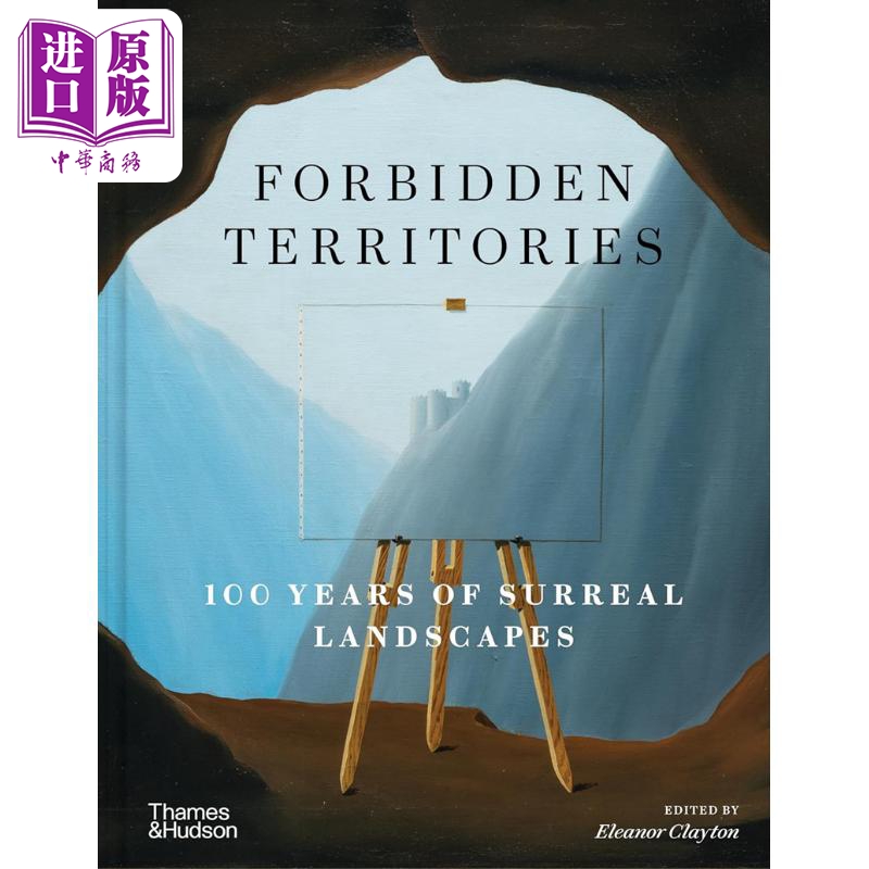 Forbidden Territories: 100 Years Of Surreal Landscape 进口艺术 禁地百年 超现实景观 T&H【中商原版】