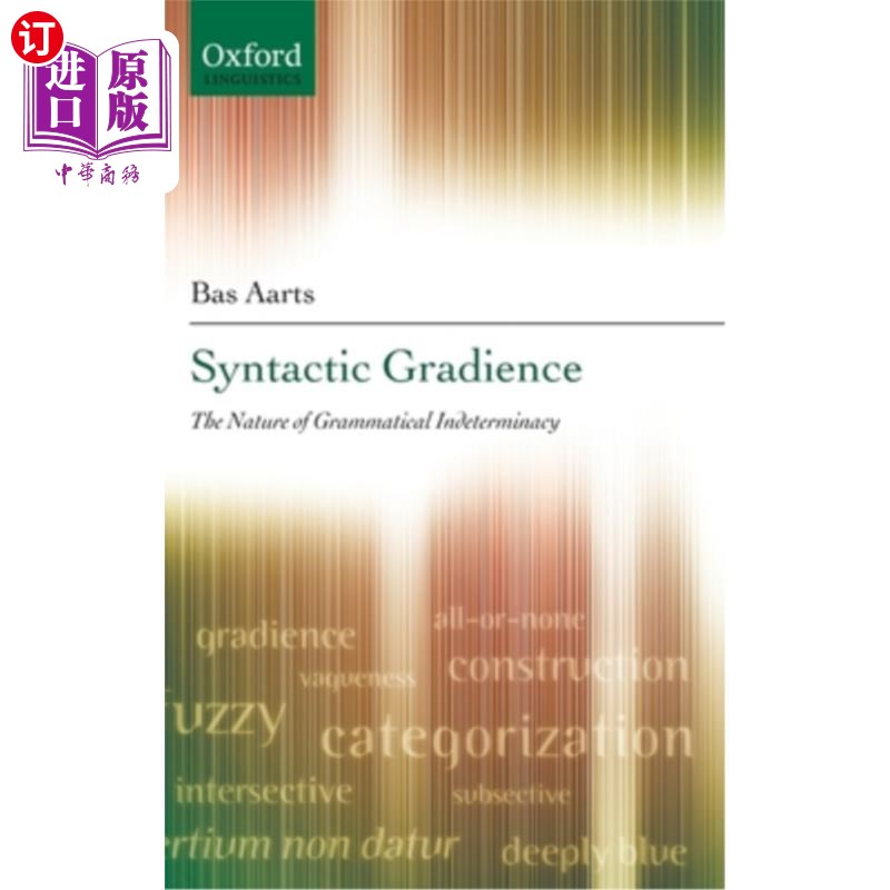海外直订Syntactic Gradience C 句法渐进性：语法不确定性的本质