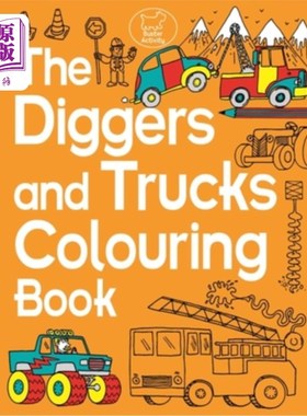 海外直订The Diggers and Trucks Colouring Book 挖掘机和卡车绘本