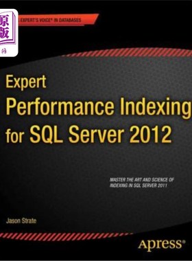 海外直订Expert Performance Indexing for SQL Server 2012 SQL Server 2012的专家性能索引