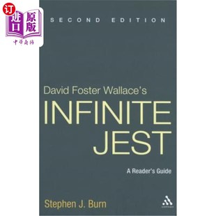 海外直订David Foster Wallace's Infinite Jest, Second Edition: A Reader's Guide 大卫·福斯特·华莱士的《无限的玩笑》,