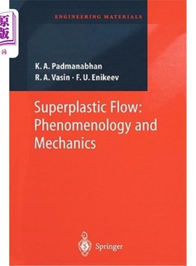 海外直订Superplastic Flow: Phenomenology and Mechanics 超塑性流动：现象学与力学