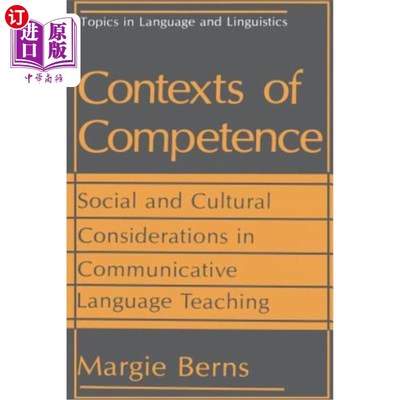 海外直订Contexts of Competence: Social and Cultural Considerations in Communicative Lang 能力语境：交际语言教学中的社会