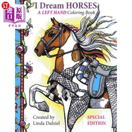 海外直订I Dream Horses: A LEFT HAND Coloring Book / Special Edition 我梦见马:一本左手涂色书/特别版