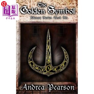 海外直订The Golden Symbol (Kilenya Series, 6) 金色符号（基伦亚系列，6）