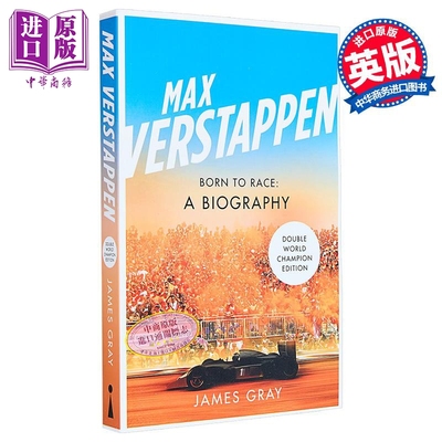 预售 马克斯 维斯塔潘传记 F1四冠王 英文原版 Max Verstappen Born to Race A Biography F1一级方程式赛车 F1赛车 F1周边 F1书