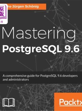 海外直订Mastering PostgreSQL 掌握PostgreSQL