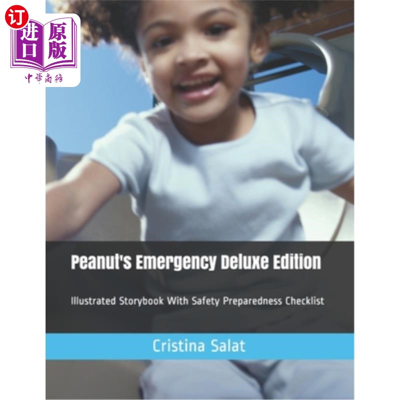 海外直订Peanut's Emergency Deluxe Edition: Illustrated Storybook With Safety Preparednes 花生应急豪华版：带安全准备