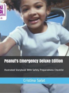 海外直订Peanut's Emergency Deluxe Edition: Illustrated Storybook With Safety Preparednes 花生应急豪华版：带安全准备