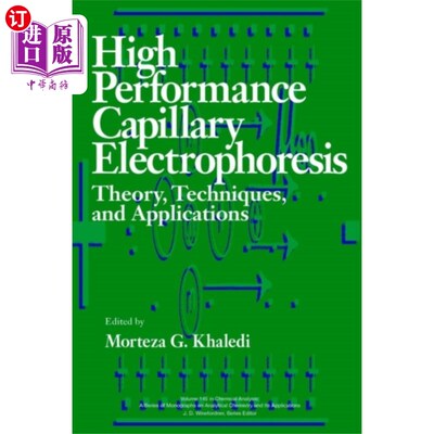 海外直订High Performance Capillary Electrophoresis - The... 高效毛细管电泳