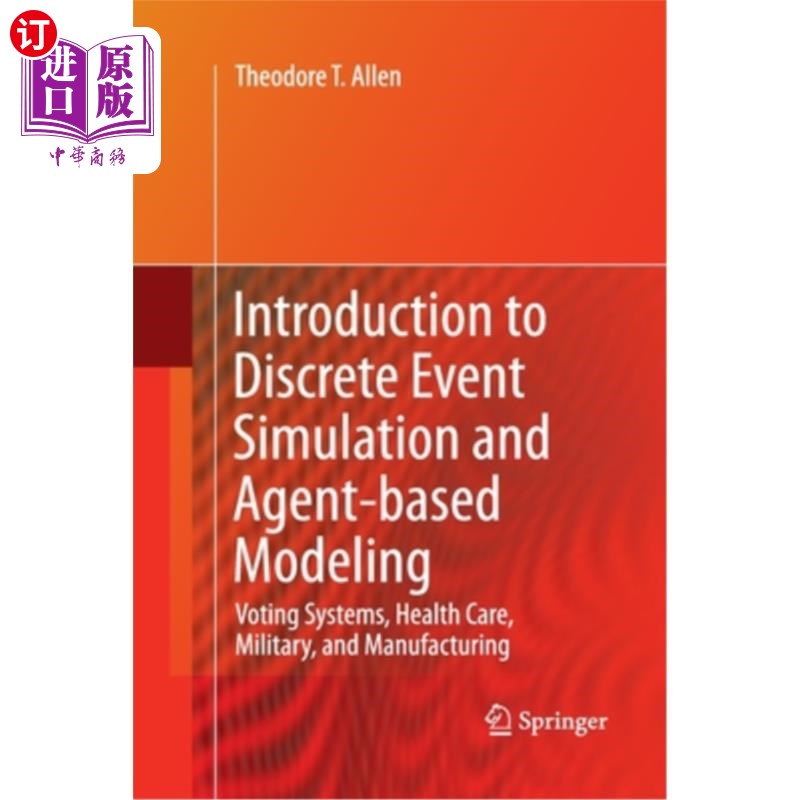 海外直订Introduction to Discrete Event Simulation and Agent-Based Modeling: Voting Syste 介绍离散事件仿真和基于代理的建