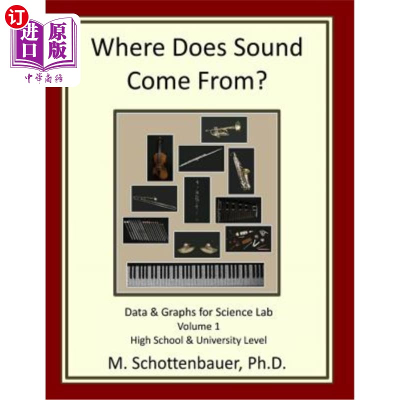 海外直订Where Does Sound Come From? Data & Graphs for Science Lab: Volume 1 声音从何而来?科学实验室的数据和图表:第1