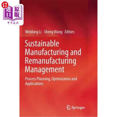 海外直订Sustainable Manufacturing and Remanufacturing Management: Process Planning, Opti 可持续制造与再制造管理：过