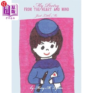 the Heart and 海外直订My 我 from Mind 诗来自心灵 Poetry