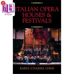 Festivals 海外直订Italian and Houses 意大利歌剧院和节日 Opera