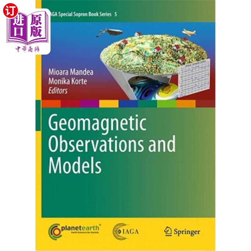 海外直订Geomagnetic Observations and Models 地磁观测和模型