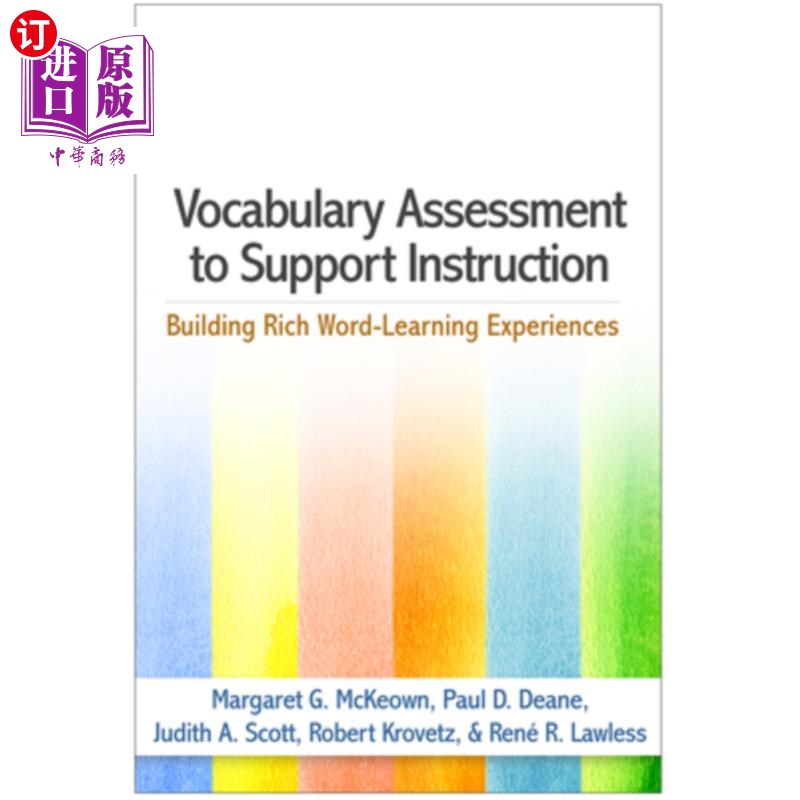 海外直订Vocabulary Assessment to Support Instruction: Building Rich Word-Learning Experi 词汇评估支持教学：建立丰富