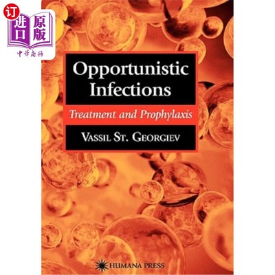 海外直订医药图书Opportunistic Infections: Treatment and Prophylaxis 机会性感染：治疗和预防